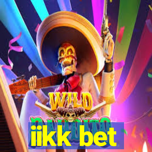 iikk bet