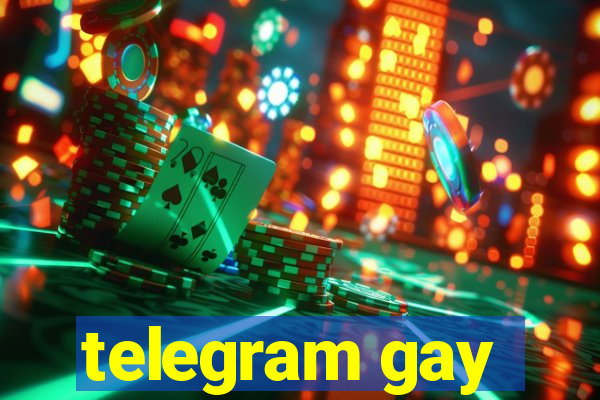 telegram gay