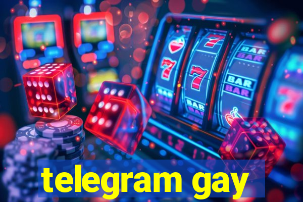 telegram gay