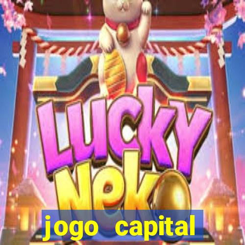 jogo capital download mobile