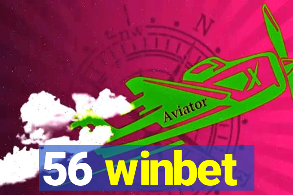 56 winbet