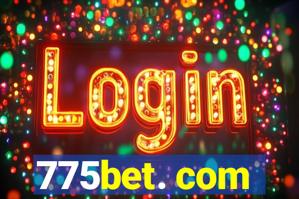 775bet. com