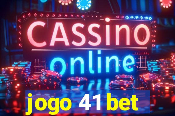 jogo 41 bet