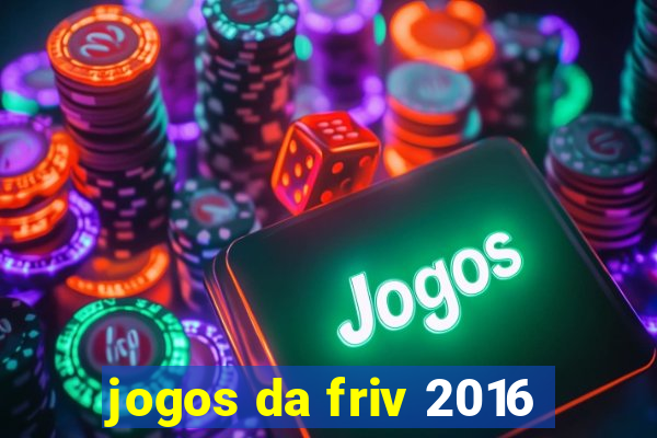 jogos da friv 2016