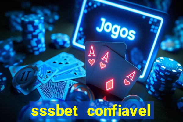 sssbet  confiavel