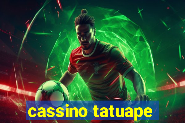 cassino tatuape