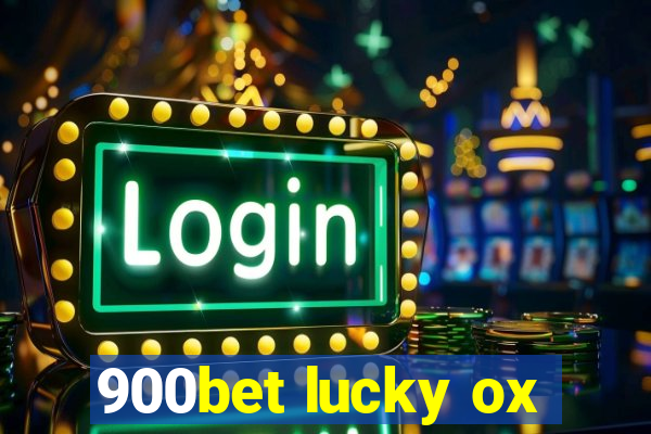 900bet lucky ox