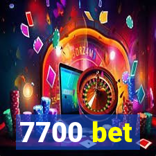 7700 bet