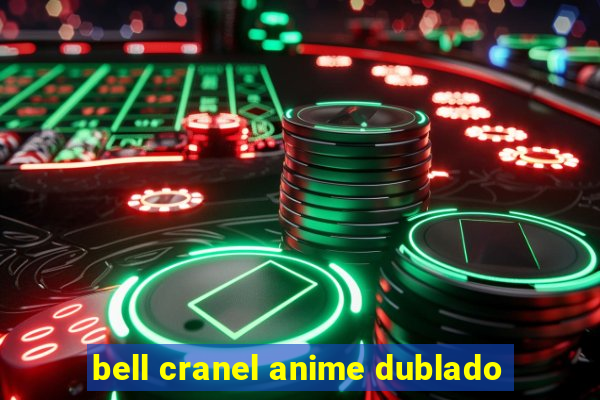 bell cranel anime dublado