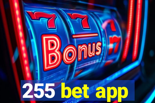 255 bet app