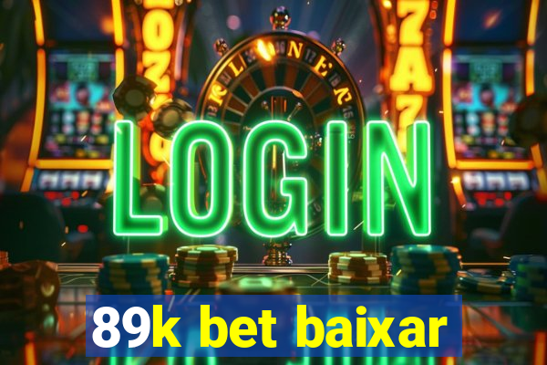 89k bet baixar