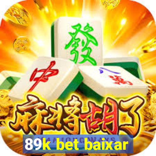 89k bet baixar