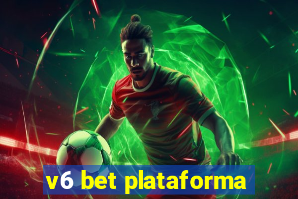 v6 bet plataforma