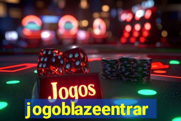 jogoblazeentrar