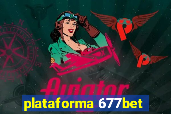 plataforma 677bet