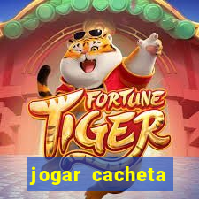 jogar cacheta online valendo dinheiro