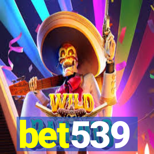 bet539