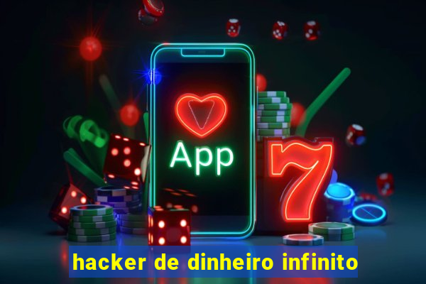 hacker de dinheiro infinito