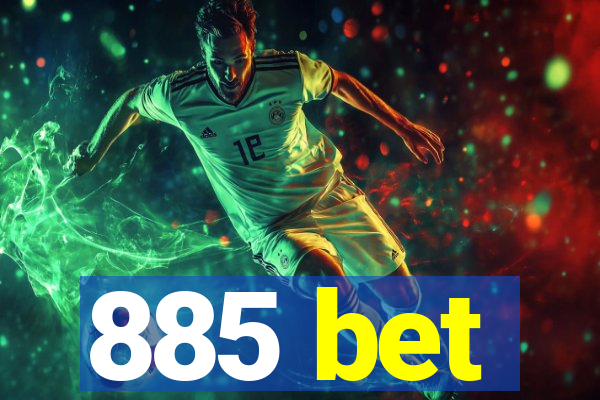 885 bet