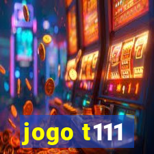 jogo t111