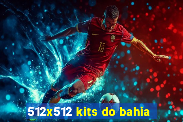 512x512 kits do bahia