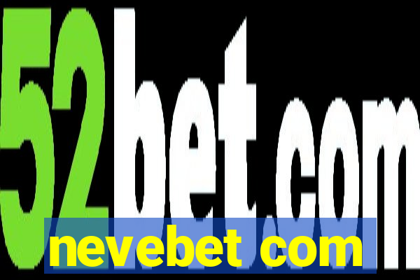 nevebet com