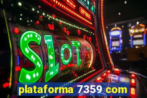 plataforma 7359 com