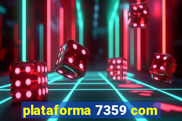 plataforma 7359 com