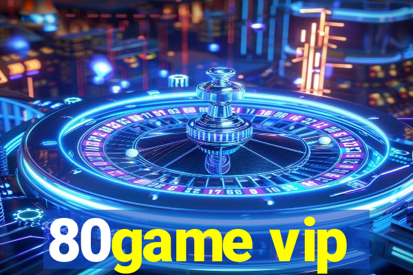 80game vip