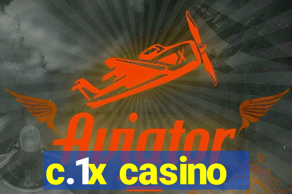 c.1x casino