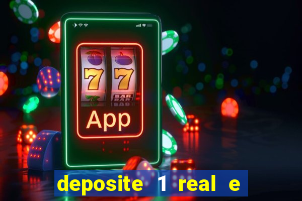 deposite 1 real e ganhe 10 vai de bet