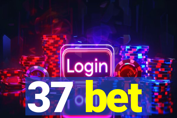 37 bet