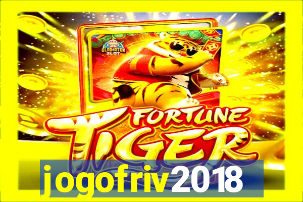 jogofriv2018