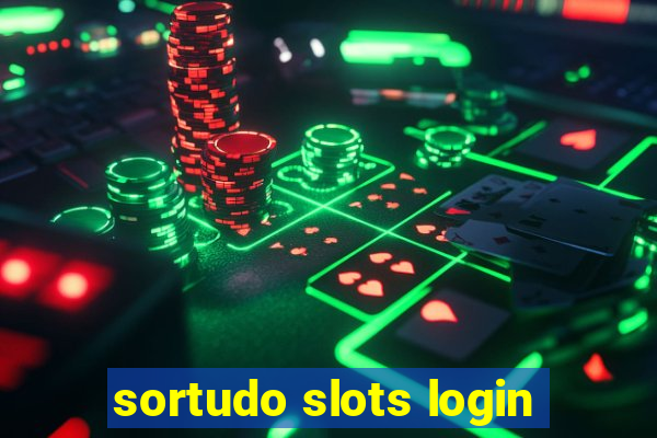 sortudo slots login