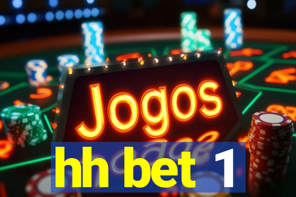 hh bet 1