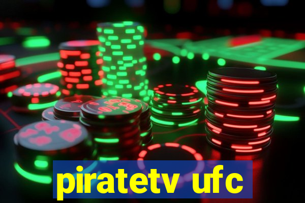 piratetv ufc