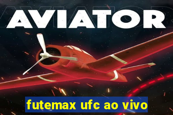 futemax ufc ao vivo