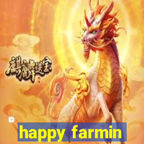 happy farmin