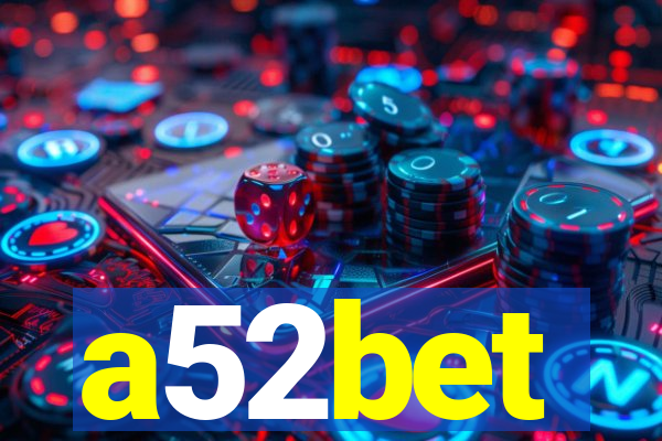 a52bet