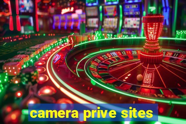 camera prive sites