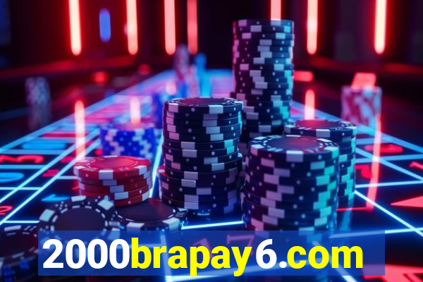 2000brapay6.com