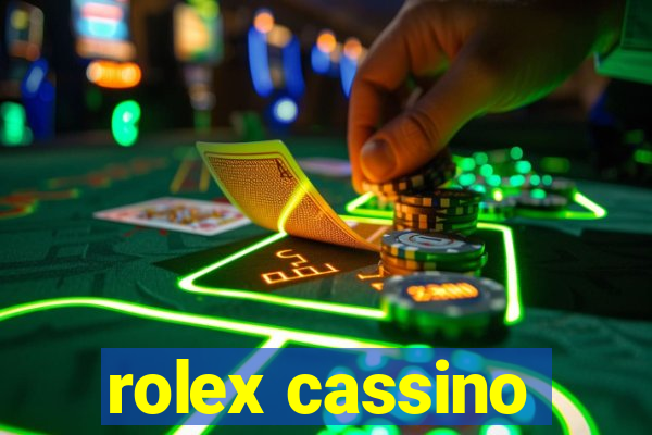 rolex cassino