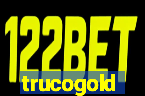 trucogold