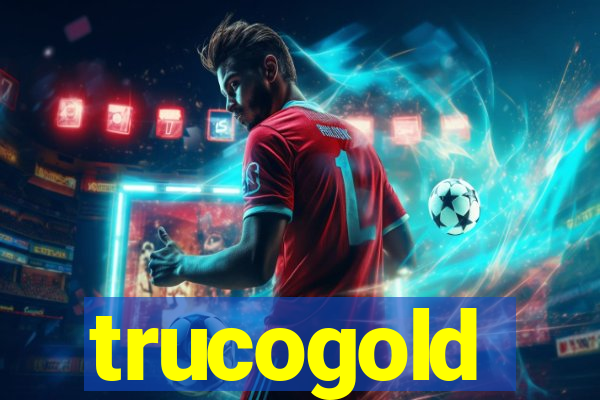 trucogold