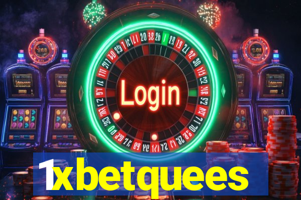 1xbetquees