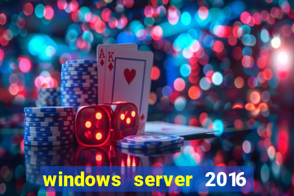 windows server 2016 download iso pt-br