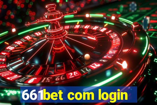 661bet com login