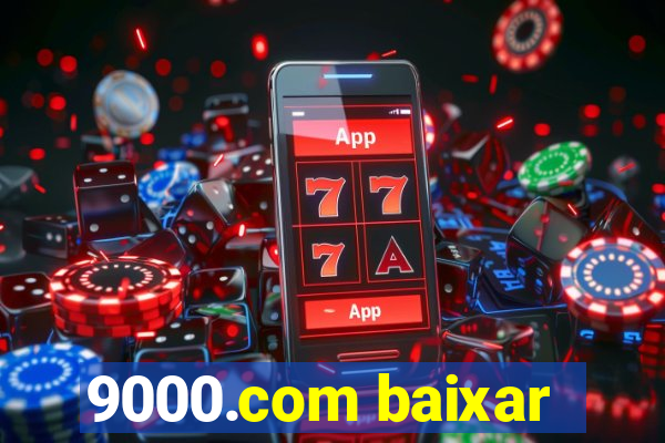 9000.com baixar