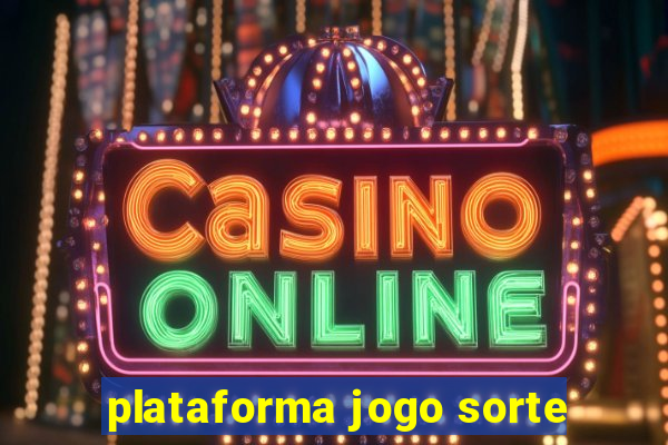 plataforma jogo sorte