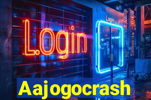 Aajogocrash